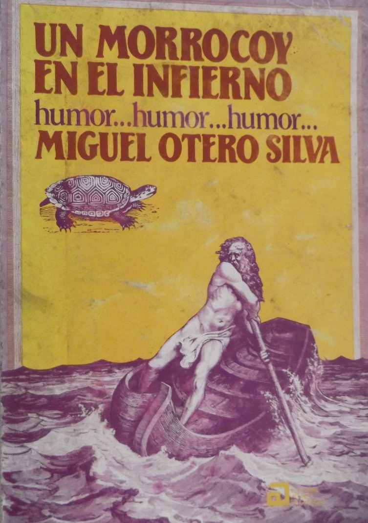 Un morrocoy en el infierno